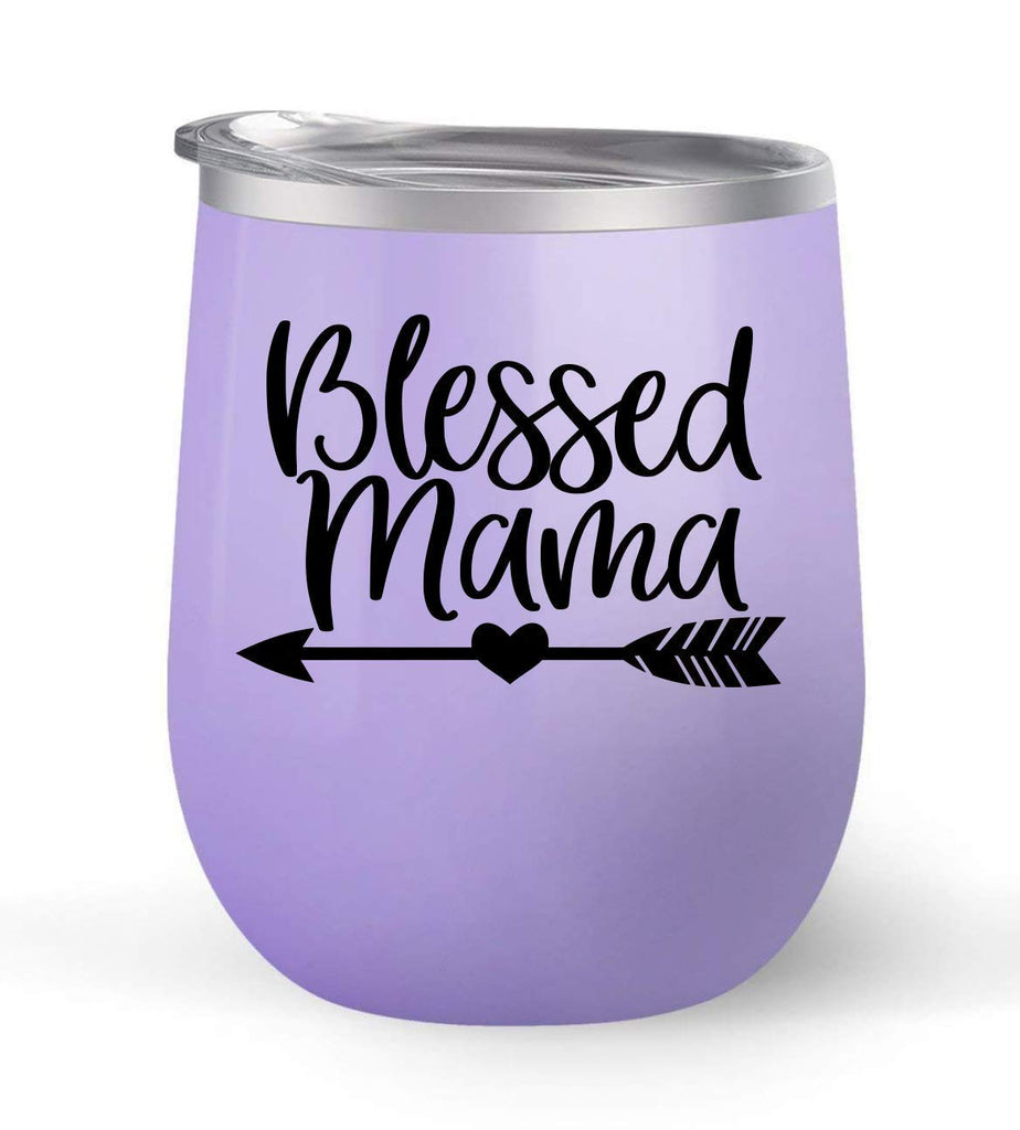 Blessed Mama - Choose your cup color & create a personalized tumbler good for wine water coffee & more! Maars Brand 12oz insulated cup keeps drinks cold or hot Perfect gift