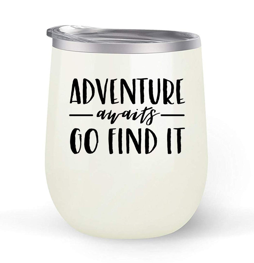 Adventure Awaits - Choose your cup color and create a personalized tumbler good for wine water coffee and more! Premier Maars Brand 12oz insulated cup keeps drinks cold or hot Perfect gift