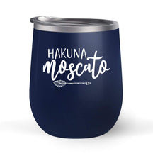 Load image into Gallery viewer, Hakuna Moscato - Choose your cup color &amp; create a personalized tumbler for Wine Water Coffee &amp; more! Premier Maars Brand 12oz insulated cup keeps drinks cold or hot Perfect gift