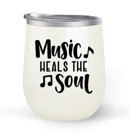 Music Heals The Soul - Choose your cup color & create a personalized tumbler for Wine Water Coffee & more! Premier Maars Brand 12oz insulated cup keeps drinks cold or hot Perfect gift
