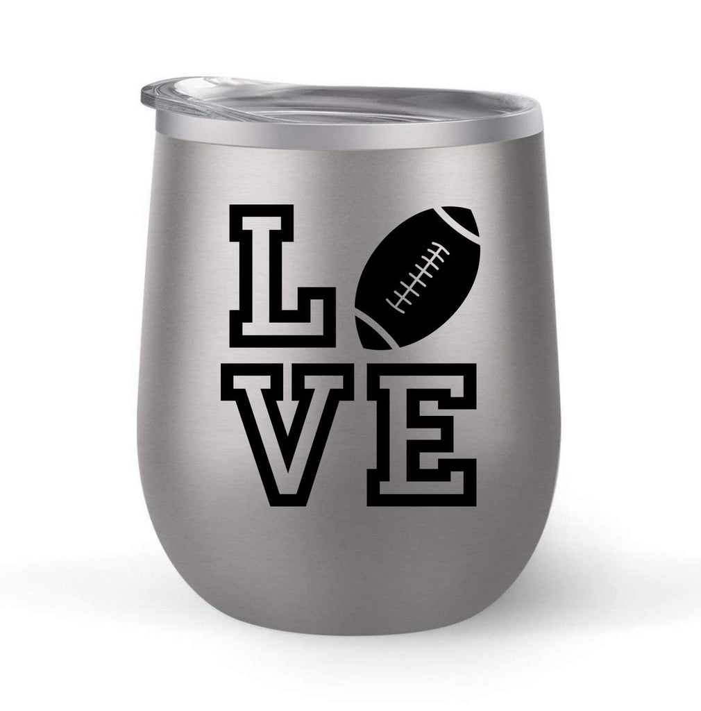 Love Football - Choose your cup color & create a personalized tumbler for Wine Water Coffee & more! Premier Maars Brand 12oz insulated cup keeps drinks cold or hot Perfect gift