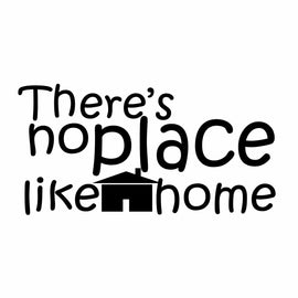 Vinyl Decal Sticker for Computer Wall Car Mac MacBook and More - There's No Place Like Home - 7 x 3.5 inches
