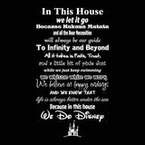 in This House We Do Disney - Vinyl Wall Decal Sticker - Made in USA - Disney Family House Rules