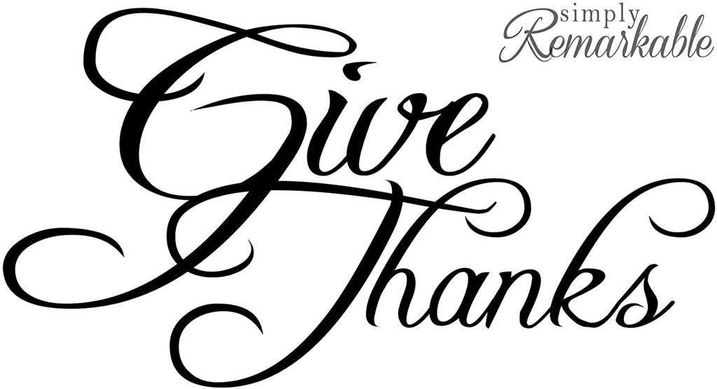 Vinyl Decal Sticker for Computer Wall Car Mac MacBook and More - Give Thanks- 5.2 x 2.75 inches