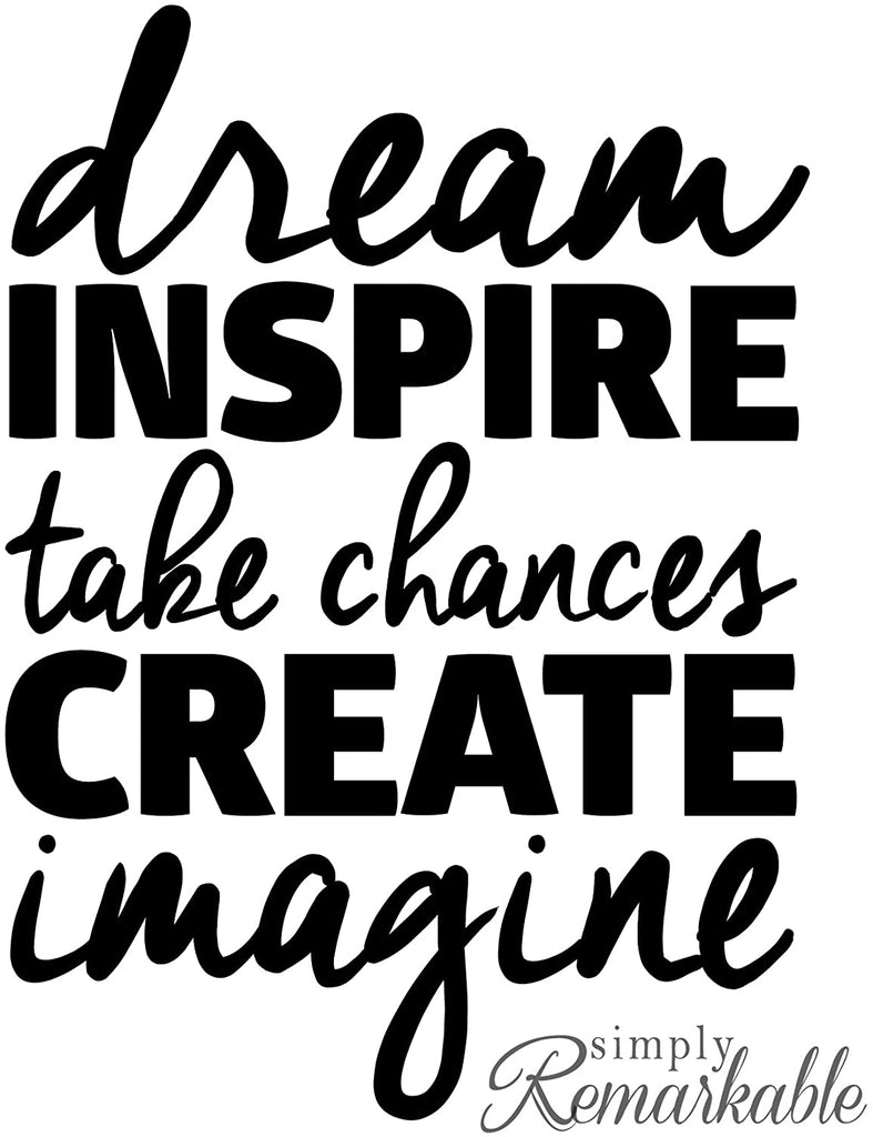 Vinyl Decal Sticker for Computer Wall Car Mac MacBook and More - Dream Inspire Take Chances Create Imagine - 5.2 x 3.7 inches