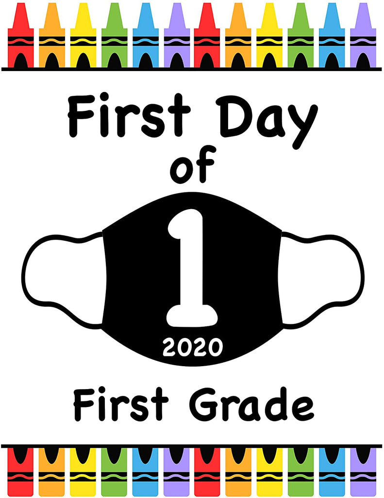 First Day of School Art Print for 2020. Unframed Reusable Photo Prop for Kids and Parents Back to School Sign. Masked, zoomed and remote learning 8” x 10” (8" x 10" Color, 1st Grade)
