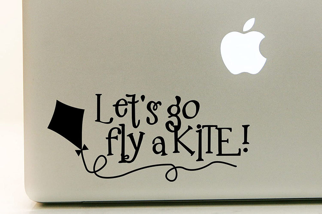 Vinyl Decal Sticker for Computer Wall Car Mac Macbook and More - Let's Go Fly a Kite
