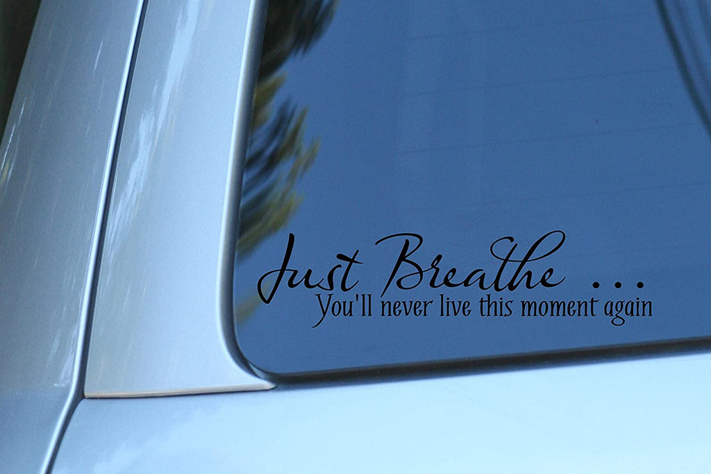Vinyl Decal Sticker for Computer Wall Car Mac Macbook and More - Just Breath