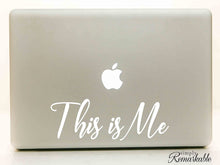 Load image into Gallery viewer, The Greatest Showman This is Me Vinyl Decal Sticker for Computer Wall Car Mac MacBook and More 7.9&quot; x 2.4&quot; - This is Me 2