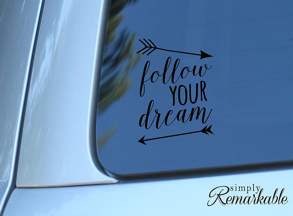 Vinyl Decal Sticker for Computer Wall Car Mac MacBook and More - Follow Your Dream - 5.2 x 3.7 inches