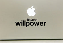 Load image into Gallery viewer, Vinyl Decal Sticker for Computer Wall Car Mac Macbook and More - Beyond Willpower