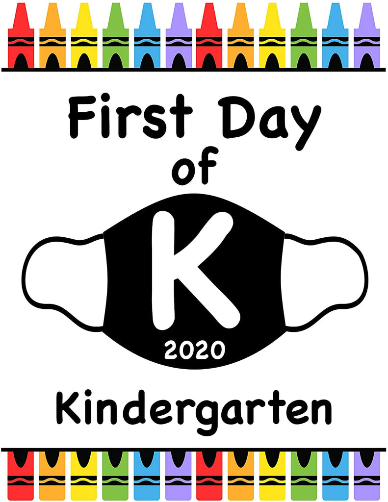 First Day of School Art Print for 2020. Unframed Reusable Photo Prop for Kids and Parents Back to School Sign. Masked, zoomed and remote learning 8” x 10” (8" x 10" Color, Kindergarten)