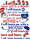 Teacher Art Print Wall Décor Dr Seuss Teacher I Will Teach You On Zoom Teach You in A Room Unframed Poster Gifts for Principals, Educators, Coaches. Decorate Classroom or Home Office Remote Distance Learning (8