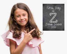 Load image into Gallery viewer, First Day of School Art Print for 2020. Unframed Reusable Photo Prop for Kids and Parents Back to School Sign. Masked, zoomed and remote learning 8” x 10” (8&quot; x 10&quot; Chalk, Zoom First Day)