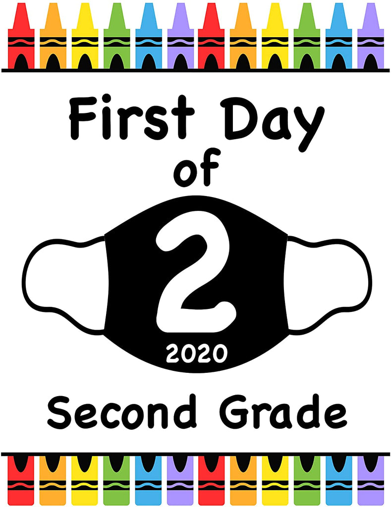 First Day of School Art Print for 2020. Unframed Reusable Photo Prop for Kids and Parents Back to School Sign. Masked, zoomed and remote learning 8” x 10” (8" x 10" Color, 2nd Grade)
