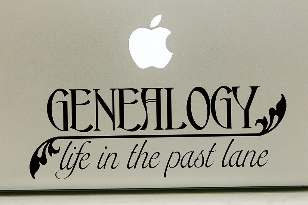 Vinyl Decal Sticker for Computer Wall Car Mac MacBook and More - Genealogy - Life in The Past Lane