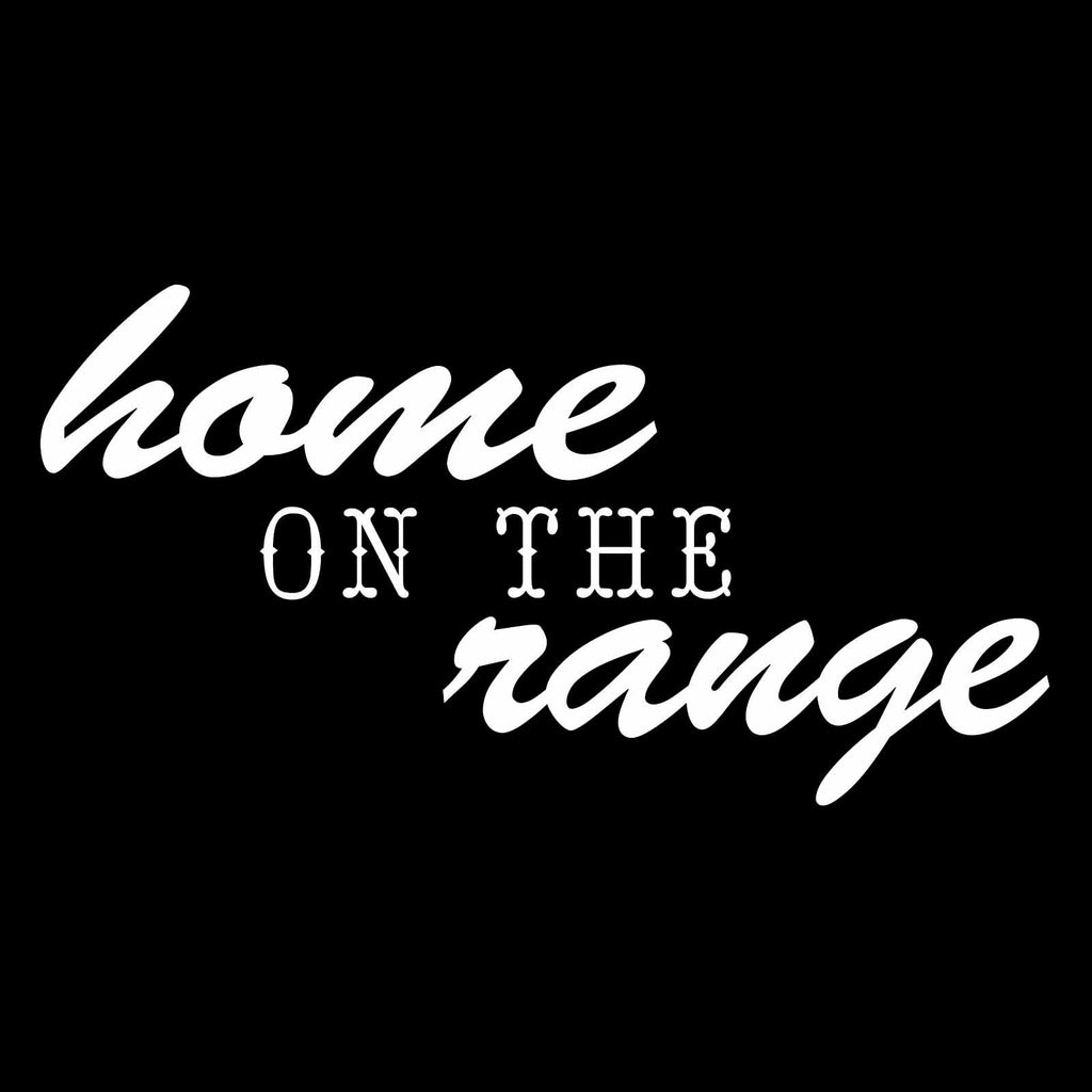 Vinyl Decal Sticker for Computer Wall Car Mac MacBook and More - Home on The Range - 7 x 3.6 inches