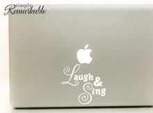 Load image into Gallery viewer, Vinyl Decal Sticker for Computer Wall Car Mac MacBook and More - Laugh &amp; Sing - 5.2 x 4.7 inches