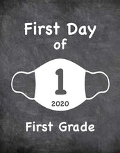 Load image into Gallery viewer, First Day of School Art Print for 2020. Unframed Reusable Photo Prop for Kids and Parents Back to School Sign. Masked, zoomed and remote learning 8” x 10” (8&quot; x 10&quot; Chalk, 1st Grade)