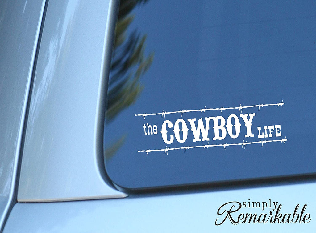Vinyl Decal Sticker for Computer Wall Car Mac MacBook and More - The Cowboy Life - 8 x 2.5 inches