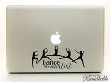 Load image into Gallery viewer, Vinyl Decal Sticker for Computer Wall Car Mac Macbook and More - Dance Like An Artist