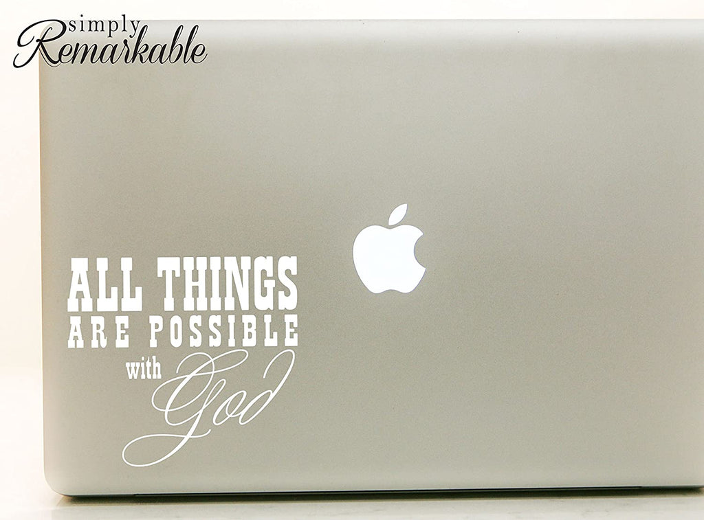 Vinyl Decal Sticker for Computer Wall Car Mac MacBook and More- All Things are Possible with God - 5.2 x 4.7 inches