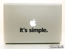 Load image into Gallery viewer, Vinyl Decal Sticker for Computer Wall Car Mac Macbook and More - it&#39;s simple