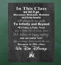 Load image into Gallery viewer, In This Class We Do Disney Art Print. School Teacher Wall Décor Class Rules. USA Made Poster Gifts for Educators, Principals, Coaches. Decorate Classroom or Office. (11&quot; x 14&quot;)