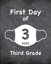Load image into Gallery viewer, First Day of School Art Print for 2020. Unframed Reusable Photo Prop for Kids and Parents Back to School Sign. Masked, zoomed and remote learning 8” x 10” (8&quot; x 10&quot; Chalk, 3rd Grade)