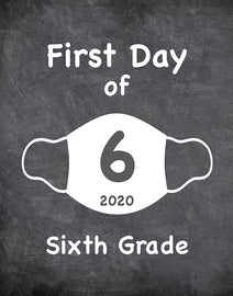 First Day of School Art Print for 2020. Unframed Reusable Photo Prop for Kids and Parents Back to School Sign. Masked, zoomed and remote learning 8” x 10” (8