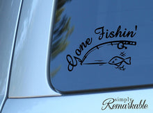 Load image into Gallery viewer, Gone Fishin&#39; Vinyl Decal Sticker for Computer Wall Car Mac MacBook and More - Decal for Anglers, Fisherman, Fisherwomen, Fishing 5.2&quot; x 3.5&quot;
