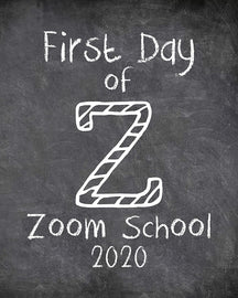 First Day of School Art Print for 2020. Unframed Reusable Photo Prop for Kids and Parents Back to School Sign. Masked, zoomed and remote learning 8” x 10” (8