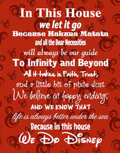 Load image into Gallery viewer, in This House We Do Disney - Poster Print Photo Quality - Made in USA - Disney Family House Rules - Ready to Frame - Frame not Included (8x10, Red Background)