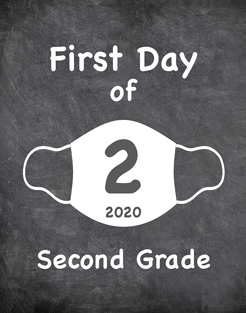 First Day of School Art Print for 2020. Unframed Reusable Photo Prop for Kids and Parents Back to School Sign. Masked, zoomed and remote learning 8” x 10” (8" x 10" Chalk, 2nd Grade)