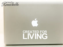 Load image into Gallery viewer, Vinyl Decal Sticker for Computer Wall Car Mac MacBook and More - Created for Living - 8 x 2.8 inches