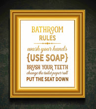 Load image into Gallery viewer, Bathroom Rules - Beautiful Photo Quality Poster Print - Decorate your home with these beautiful prints for kitchen, bath, family room, housewarming gift Made in the USA 8&quot; x 10&quot;