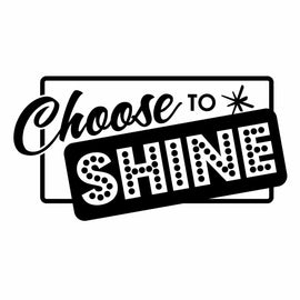 Vinyl Decal Sticker for Computer Wall Car Mac Macbook and More - Quote Choose to Shine