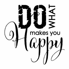 Vinyl Decal Sticker for Computer Wall Car Mac Macbook and More Do What Makes You Happy