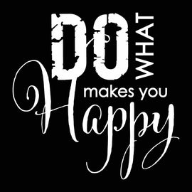 Vinyl Decal Sticker for Computer Wall Car Mac Macbook and More Do What Makes You Happy