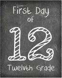 First Day of School Print, 12th Grade, Reusable Chalkboard Photo Prop for Kids Back to School Sign for Photos, Frame Not Included (8x10, 12th Grade - Style 1)