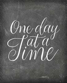 Poster Print Photo Quality - Inspirational Wall Art for Alcoholics Anonymous, AA, Narcotics Anonymous, NA - Made in USA (8x10, One Day - Chalk)