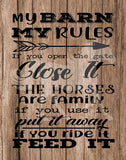My Barn Rules Horse lovers and equestrian poster prints - Decorate your home, office or barn. Reclaimed wood background will compliment decor. Frame NOT included (8x10, Barn Rules (One Print))