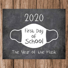 Load image into Gallery viewer, First Day of School Art Print for 2020. Unframed Reusable Photo Prop for Kids and Parents Back to School Sign. Masked, zoomed and remote learning 8” x 10” (8&quot; x 10&quot; Chalk, Year of Mask)