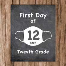 Load image into Gallery viewer, First Day of School Art Print for 2020. Unframed Reusable Photo Prop for Kids and Parents Back to School Sign. Masked, zoomed and remote learning 8” x 10” (8&quot; x 10&quot; Chalk, 12th Grade)