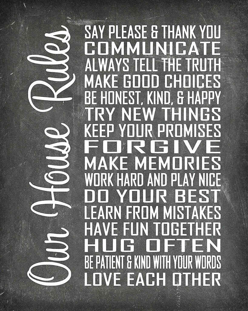 House Rules - Beautiful Photo Quality Poster Print - Decorate your home with these beautiful prints for kitchen, bath, family room, housewarming gift Made in the USA (8" x 10", Our House Chalk)