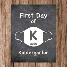 Load image into Gallery viewer, First Day of School Art Print for 2020. Unframed Reusable Photo Prop for Kids and Parents Back to School Sign. Masked, zoomed and remote learning 8” x 10” (8&quot; x 10&quot; Chalk, Kindergarten)