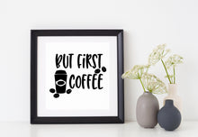 Load image into Gallery viewer, But First Coffee | 5.2&quot; x 4&quot; Vinyl Sticker | Peel and Stick Inspirational Motivational Quotes Stickers Gift | Decal for Wine, Beer, Coffee, Tea Coffee Lovers