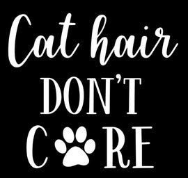 Cat Hair Don't Care | 5.2
