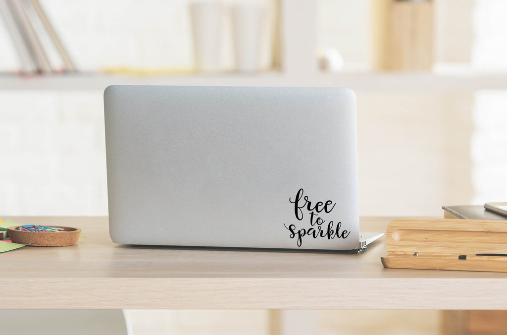Free to Sparkle | 5.2" x 4.4" Vinyl Sticker | Peel and Stick Inspirational Motivational Quotes Stickers Gift | Decal for Inspiration/Motivation Lovers