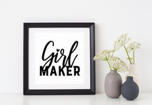 Load image into Gallery viewer, Girl Maker | 4&quot; x 3.5&quot; Vinyl Sticker | Peel and Stick Inspirational Motivational Quotes Stickers Gift | Decal for Family Lovers